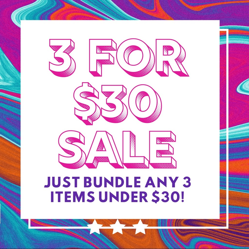 Bundle any 3 items under $30 each, then offer $30